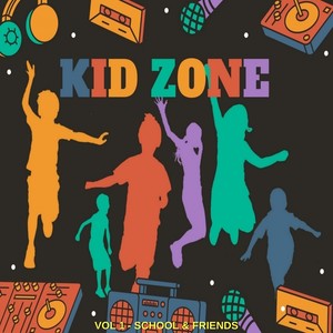 Kid Zone, Vol. 1 (School & Friends)