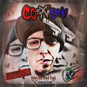 CoeXist (feat. Madwackjackson & VerzeAtile) [Explicit]