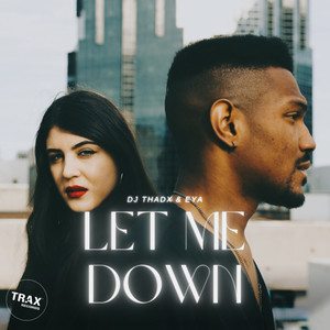 Let Me Down (Extended Mix)