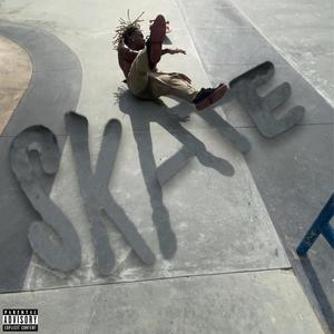 Skate (Explicit)