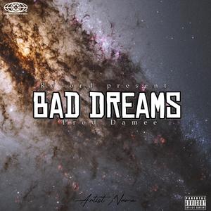 Bad Dreams (Explicit)