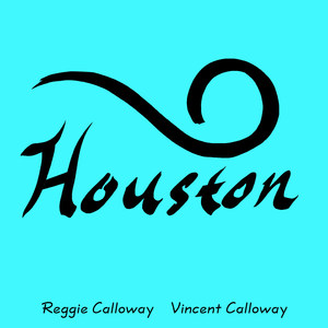 Houston (feat. Wallace "Scotty" Scott, Walter Scott, Kathy Sledge, Brian O'neal, Ronee Martin, Wendy Smith Brune' & tony Grant)