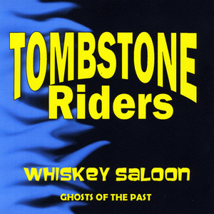 Tombstone Riders Whiskey Saloon