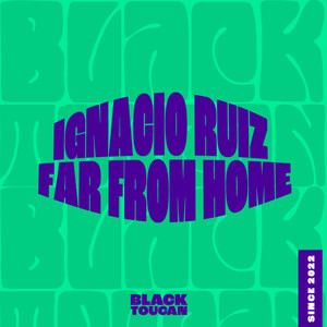Ignacio Ruiz - Far From Home (Original Mix)