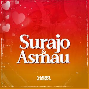 Auren Surajo And Asmau