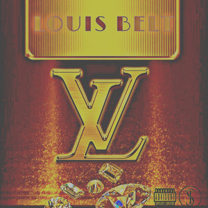 Louis Belt (Explicit)