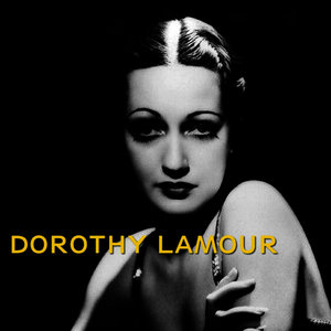 Dorothy Lamour