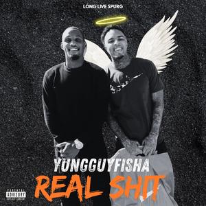 Real **** (feat. YungGuyFisha) (Explicit)