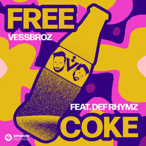 Free Coke (feat. Def Rhymz) (Extended Mix|Explicit)