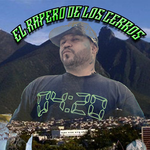 El Rapero de los Cerros (Explicit)