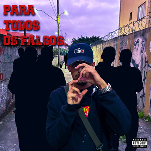 Para Todos os Falsos