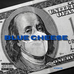 Blue Cheese (Explicit)