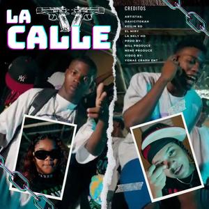 La Calle (feat. El Miry, Keilin RD & La Nely HD)