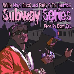 Subway Series (Explicit)