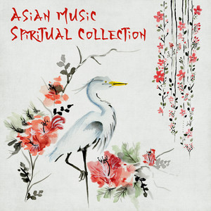 Asian Music Spiritual Collection
