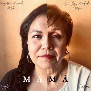 Mamá (feat. Can)