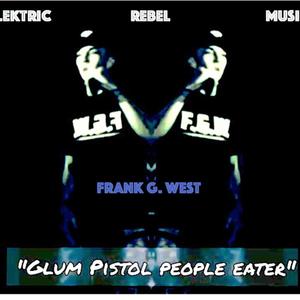 Glum Pistol People Eater (Explicit)