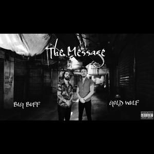 The Message (feat. Big Buff) [Explicit]