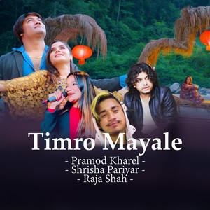 Timro Mayale