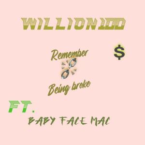 Remeber Being broke (feat. Baby face Mac) [Explicit]