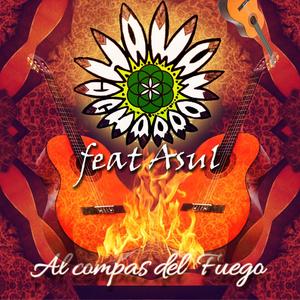 Al compas del Fuego (feat. Asul) [Explicit]