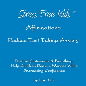 Affirmations Reduce Test Taking Anxiety