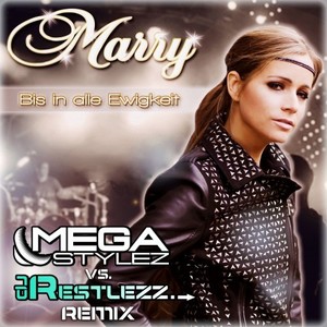 Bis in alle Ewigkeit (Megastylez vs. DJ Restlezz Radio Edit)