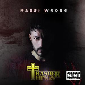 Trasher Things (Explicit)