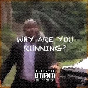 RUNNING! (Explicit)