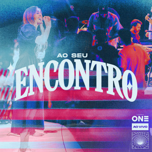 Ao Seu Encontro (Ao Vivo)