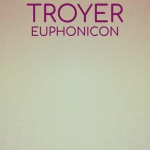 Troyer Euphonicon