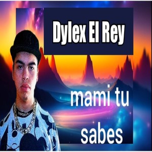 Mami Tu Sabes