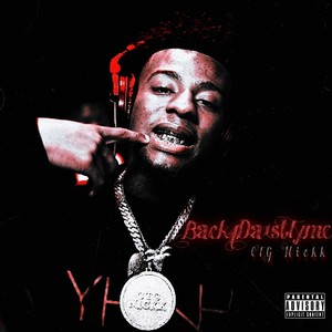 Back4Da1stTyme (Explicit)