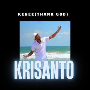 Kenee (Thank God)