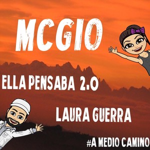 Ella Pensaba 2.0 (feat. Laura Guerra)