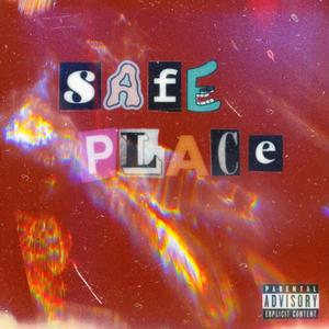 Safe Place (feat. DaOneRa) [Explicit]