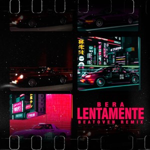 Lentamente (Beatoven Remix)