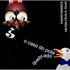 O Caso do Pote Quebrado