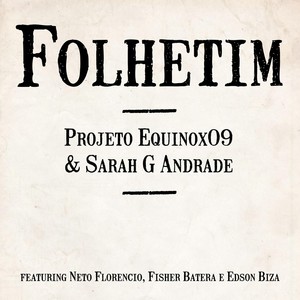 Folhetim (feat. Neto Florencio, Edson Biza & Fisher Batera)