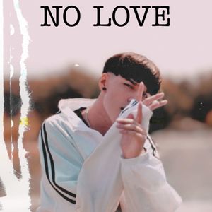 No Love