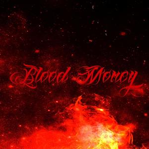 Blood Money (Explicit)