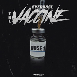 Overdose the Vaccine Dose 1 (Explicit)