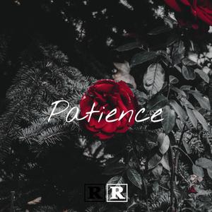 Patience (Explicit)