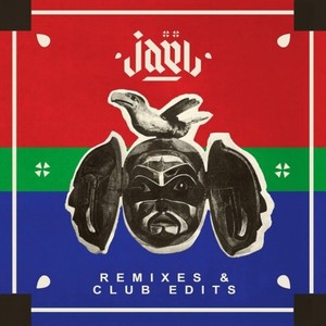 Ja?l - Remixes & Club Edits