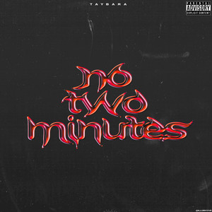 No two minute (Explicit)