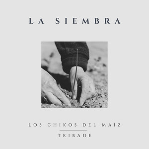 La Siembra (Explicit)