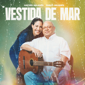 Haydée Milanés - Vestida de mar (En Vivo)