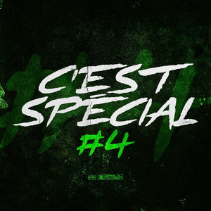 C’est Spécial #4 (Explicit)