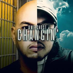 Changin' (Explicit)