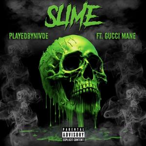 Slime (feat. Gucci Mane) [Explicit]